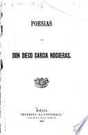 Poesias de don Diego García Nogueras