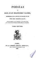 Poesías de Don Juan Meléndez Valdes, reimpresas de la edición de Madrid de 1820 por Don Vicente Salvá