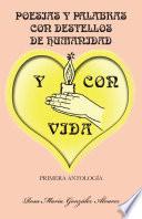 Poesias y palabras con destellos de humanidad y con vida