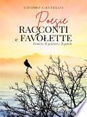Poesie-Racconti E Favolette-Fantasie Di Pensieri E Di Parole