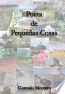 Poeta de peque?as cosas