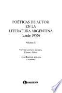 Poéticas de autor en la literatura argentina, desde 1950: Sobre la poética como conciencia literaria