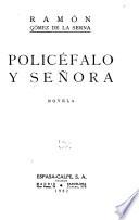 Policéfalo y señora