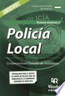 Policía Local. Corporaciones Locales de Andalucía. Temario Volumen 2.