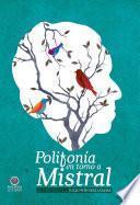 Polifonia en torno a Mistral
