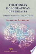 Polifonías Holográficas Cerebrales.