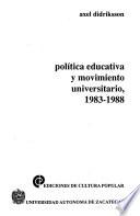 Política educativa y movimiento universitario, 1983-1988