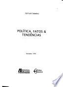 Política, fatos & tendências