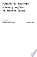 Políticas de desarrollo urbano y regional en América Latina