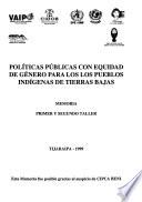 Políticas públicas con equidad de género para los los [sic] pueblos indígenas de tierras bajas
