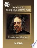 Polvo Serán, Más Polvo Enamorado