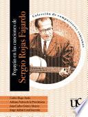 Popayán en las canciones de Sergio Rojas Fajardo