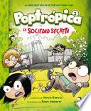 Poptrópica 3. la Sociedad Secreta