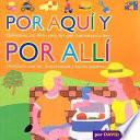 Por Aqui Y Por Alli/Here and There