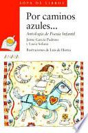 Por caminos azules--