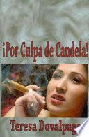 Por culpa de Candela