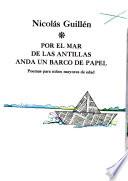 Por el mar de las Antillas anda un barco de papel