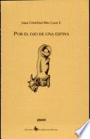 Por el ojo de una espina