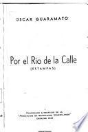 Por el Río de la Calle