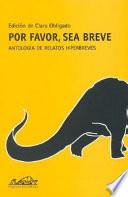Por favor, sea breve