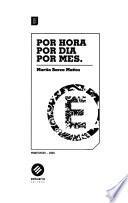 Por hora, por día, por mes