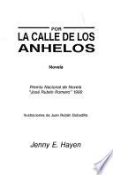 Por la calle de los anhelos