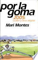 Por la goma 2005