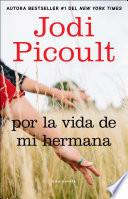 Por la vida de mi hermana (My Sister's Keeper)