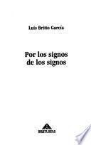Por los signos de los signos