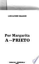 Por Margarita a [flecha] Prieto