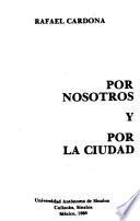 Por nosotros y por la ciudad
