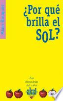 ¿Por qué brilla el Sol?