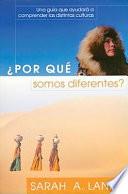 Por Que Somos Diferentes?