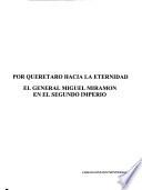Por Querétaro hacia la eternidad