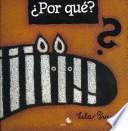 Por qué?