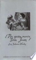Por quién moría Don Juan?