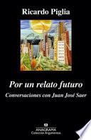 Por un relato futuro