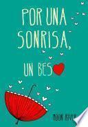 Por una sonrisa, un beso (El clan de los náufragos 2)