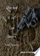 ¿Porqué a mí? Con género; primera temporada