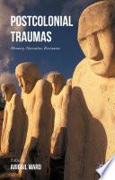 Postcolonial Traumas