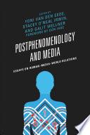 Postphenomenology and Media