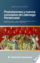Postulaciones y nuevos conceptos de liderazgo pentecostal