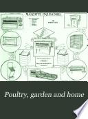 Poultry, Garden and Home