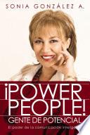 ¡Power People! Gente de potencial