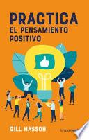 Practica El Pensamiento Positivo