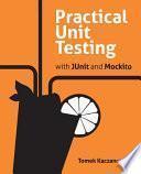 Practical Unit Testing with JUnit and Mockito