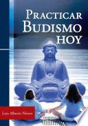Practicar budismo hoy