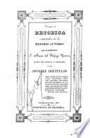 Preceptos de retorica extractados de los mejores autores
