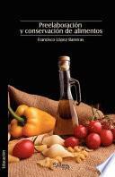 Preelaboracion y Conservacion de Alimentos