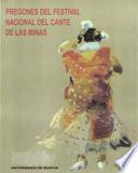 Pregones del Festival Nacional del Cante de las minas (La Unión)